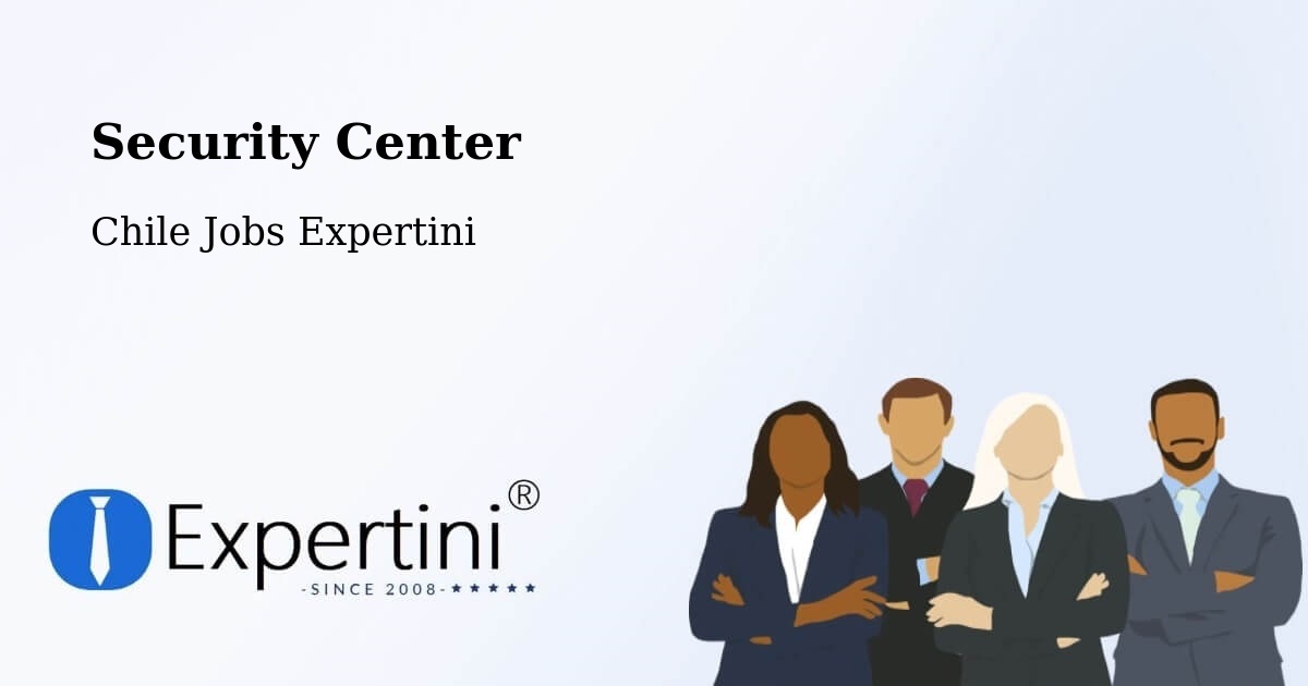 Security & Compliance – Pozo Almonte - Chile Jobs Expertini
